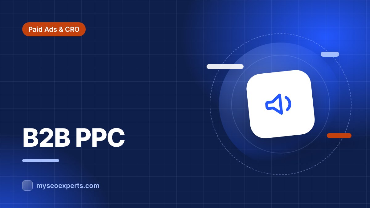 B2B PPC: Running Google Ads for Long Sales Cycles