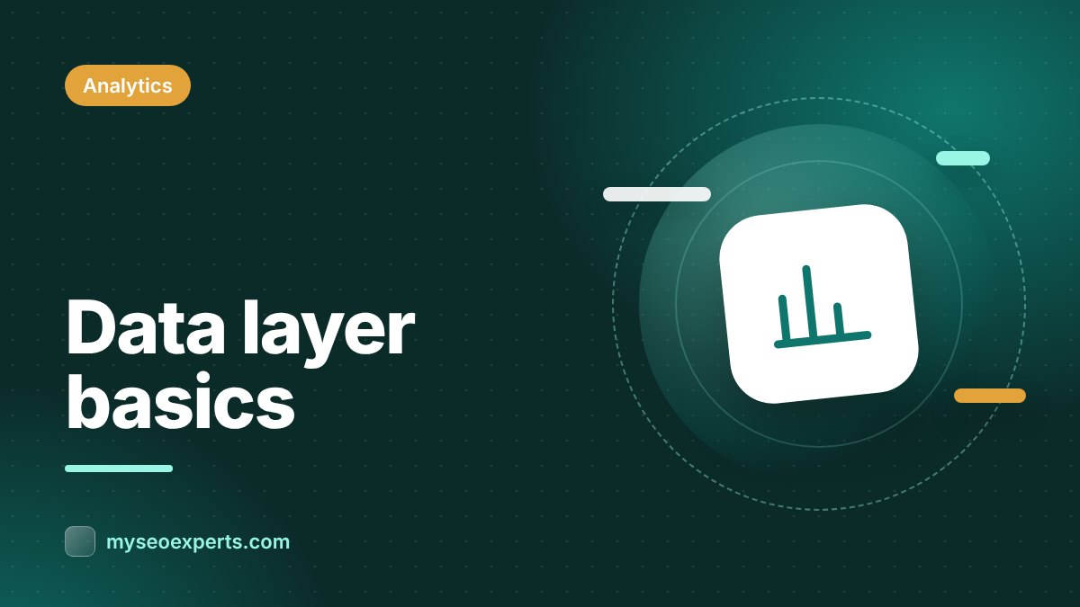 The Data Layer: What Marketers Need to Know