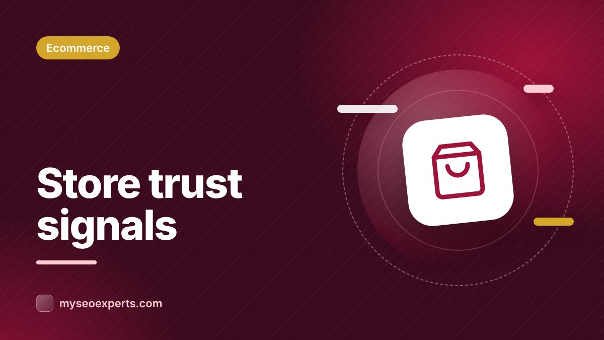 Ecommerce Trust Signals: Win Over Shoppers Who Don't Know You