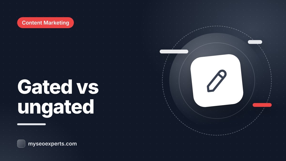 Gated vs Ungated Content: When to Put Content Behind a Form