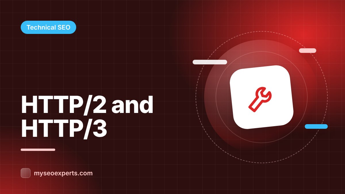HTTP/2 and HTTP/3: Do Web Protocols Affect SEO?