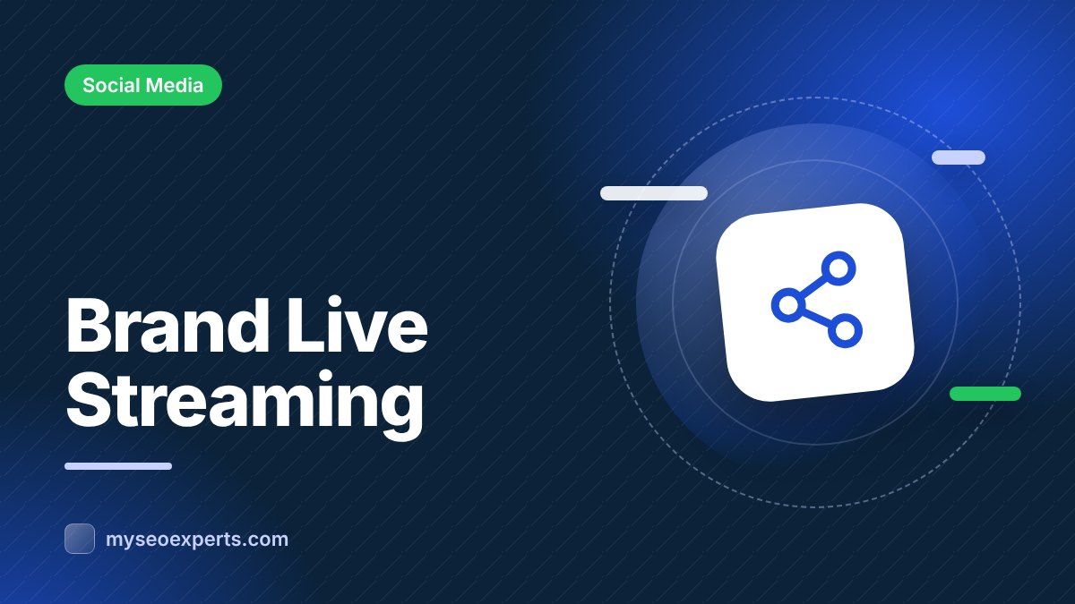 Live Streaming for Brands: Plan Live Video That Sells