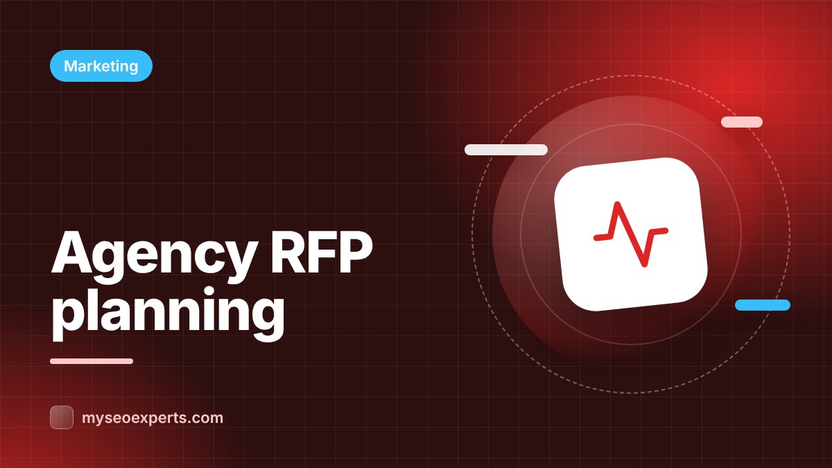 How to Write a Marketing RFP That Attracts the Right Agencies